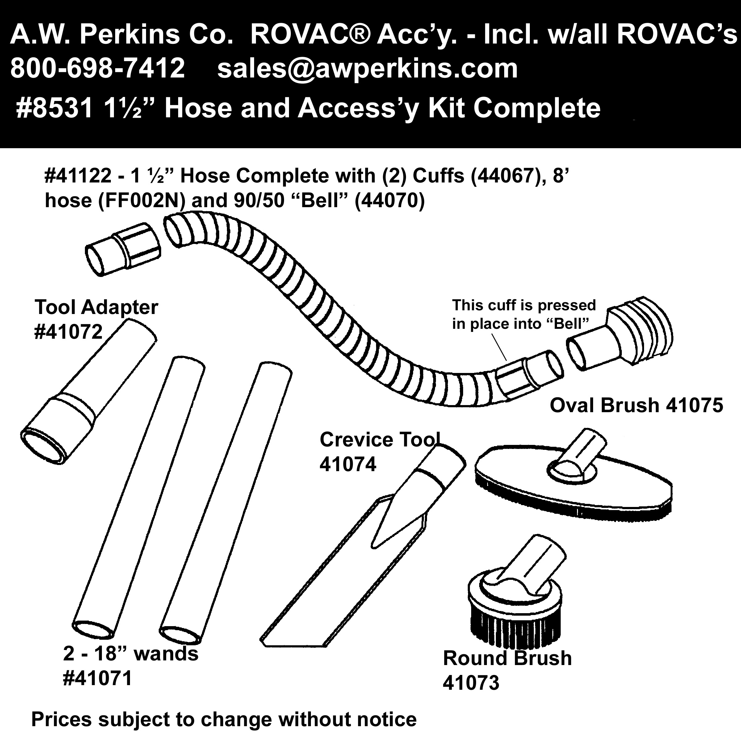 8531 1.5" hose and accessories as supplied w/all Rovac® vacs